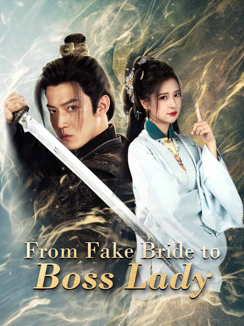 From Fake Bride to Boss Lady
