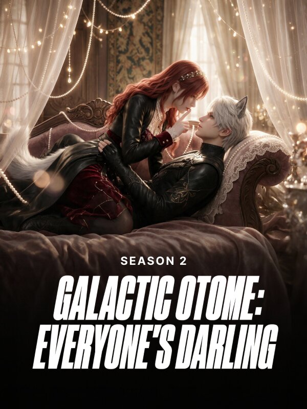 S2: Galactic Otome: Everyone’s Darling