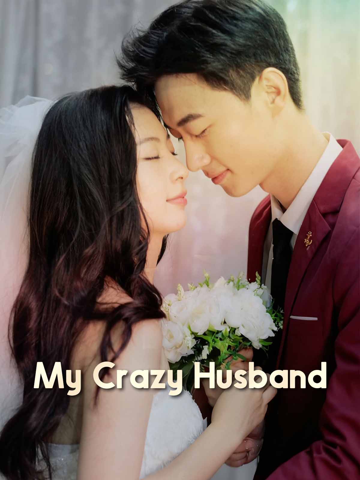 My Crazy Husband